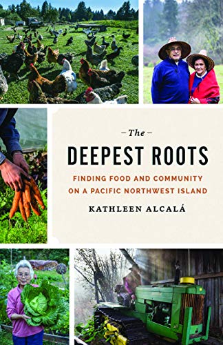 Book The Deepest Roots: Finding Food and Community on a Pacific Northwest Island free