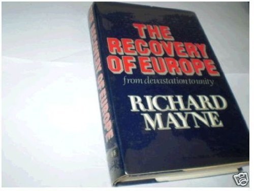 Book The recovery of Europe: From devastation to unity free