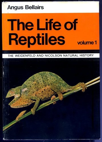 Book The Life Of Reptiles (the Weidenfeld And Nicolson Natural History) free