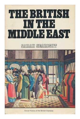 Book The British In The Middle East (a Social History Of The British Overseas) free