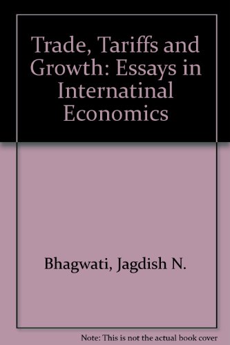 Book Trade, tariffs and growth: Essays in international economics free