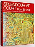 Book Splendour at court;: Renaissance spectacle and illusion free