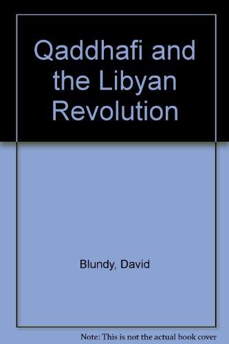 Book Qaddafi and the Libyan revolution free