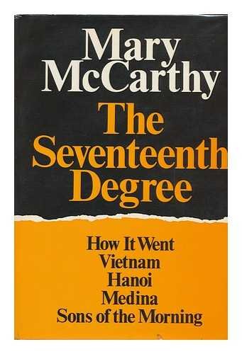 Book The Seventeenth Degree / [by] Mary Mccarthy free