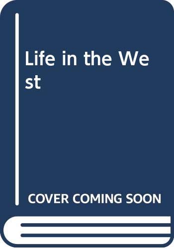 Book Life in the West: A novel free