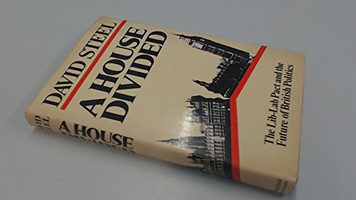 Book A house divided: The Lib-Lab pact and the future of British politics free