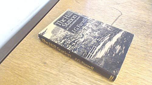Book The hill station: An unfinished novel, and an Indian diary free