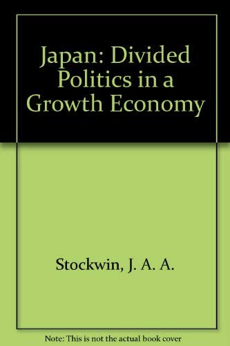 Book Japan, divided politics in a growth economy (Modern governments) free