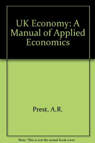 Book Uk Economy: A Manual Of Applied Economics free