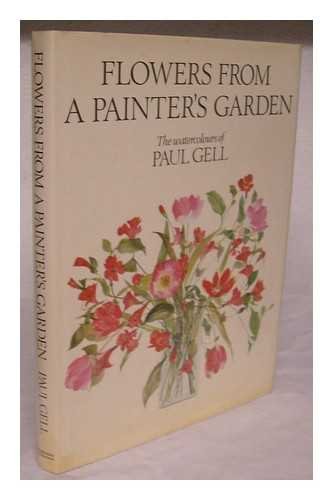 Book Flowers From A Painter's Garden - The Watercolours of Paul Gell free
