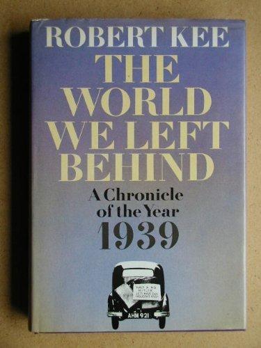 Book The World We Left Behind ; a Chronicle of the Year 1939 free