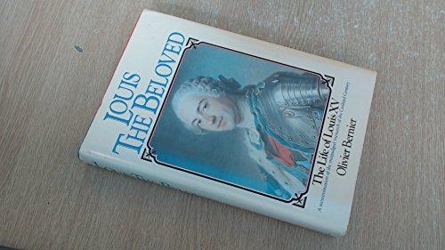 Book Louis the Beloved. The Life of Louis XV free