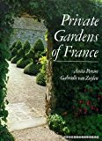 Book Private Gardens of France free