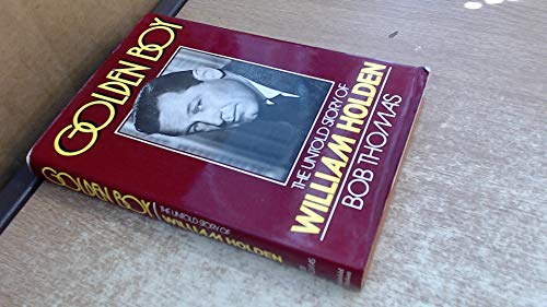 Book Golden Boy: Untold Story of William Holden free