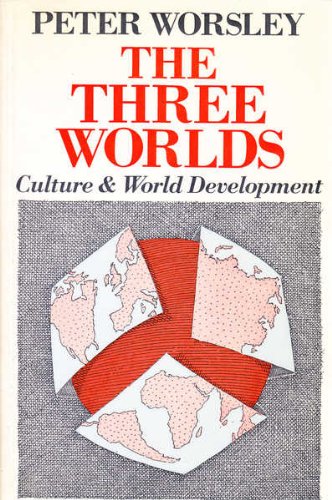 Book The Three Worlds: Culture and World Development free