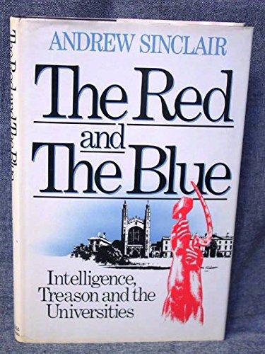 Book The red and the blue: Intelligence, treason and the universities free