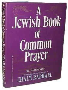 Book A Jewish Book of Common Prayer The Sabbath Eve Service free