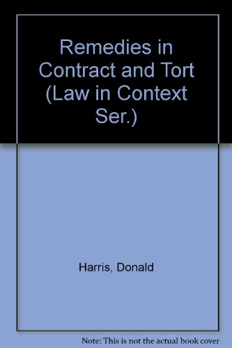 Book Remedies in Contract and Tort (Law in Context Series) free