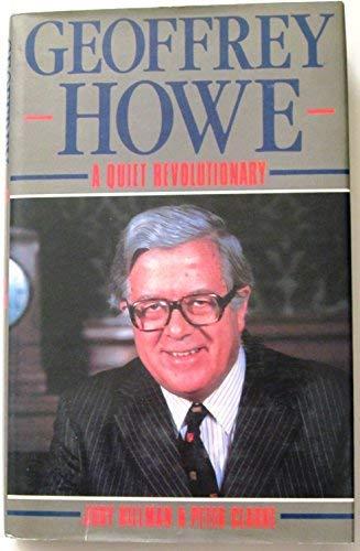 Book Geoffrey Howe: A quiet revolutionary free