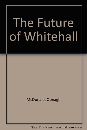 Book The Future of Whitehall free