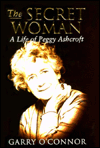 Book The Secret Woman: A Life of Peggy Ashcroft free