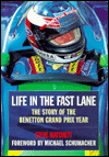 Book Life in the Fast Lane: The Inside Story of the Benetton Grand Prix Season free