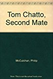 Book Tom Chatto, second mate free