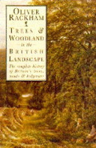 Book TREES AND WOODLAND IN THE BRITISH LANDSCAPE. free