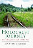 Book Holocaust Journey: Travelling in Search of the Past free