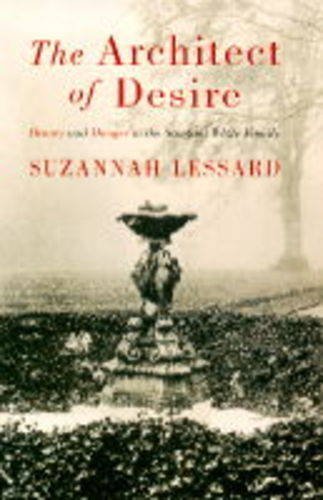 Book Architect of Desire: Beauty and Danger In The Stanford White Family free