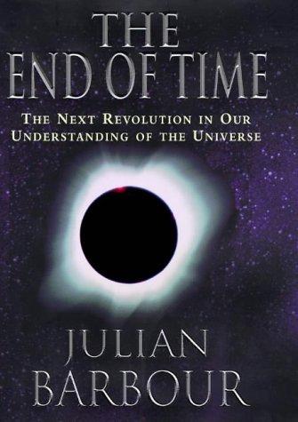 Book The End of Time: The Next Revolution in Physics free