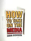 Book How To Take On The Media free