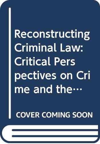 Book Reconstructing Criminal Law: Text and Materials (Law in Context) free