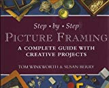 Book Step-by-step Picture Framing: A Complete Guide with Creative Projects free