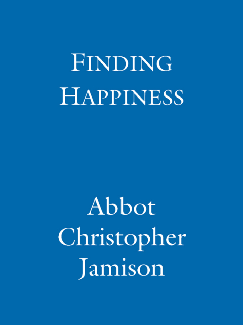 Book Finding Happiness: A monk's guide to a fulfilling life free