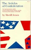 Book The Articles of Confederation: An Interpretation of the Social-Constitutional History of the American Revolution, 1774-1781 free