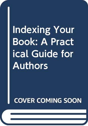 Book Indexing Your Book: A Practical Guide for Authors free