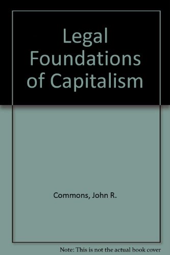 Book Legal Foundations Of Capitalism. free