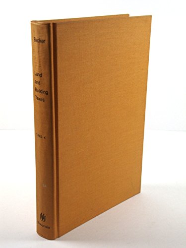 Book Land And Building Taxes: Their Effect On Economic Development free