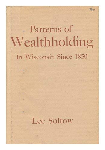 Book Patterns of Wealthholding in Wisconsin Since 1850 free
