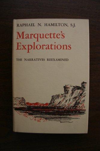 Book Marquette's Explorations: The Narratives Reexamined free