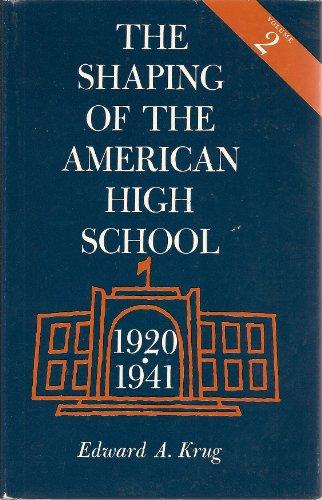 Book The Shaping of the American High School, Volume 2: 1920-1941 (Exploration series in education) (v. 2) free