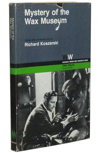 Book Mystery of the Wax Museum (Wisconsin/Warner Bros. Screenplay Series) free