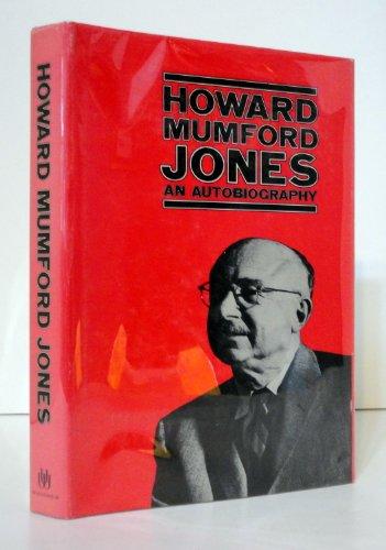 Book Howard Mumford Jones: An Autobiography. free
