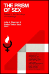 Book The Prism of Sex: Essays in the Sociology of Knowledge : Proceedings of a Symposium free