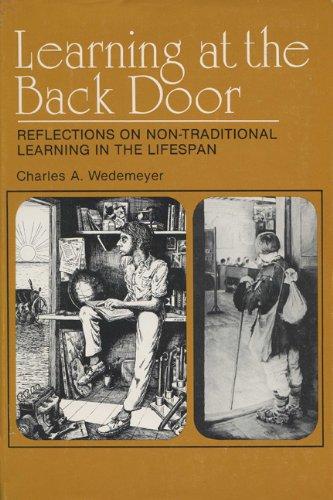 Book Learning at the Back Door: Reflections on Non-Traditional Learning in the Lifespan free