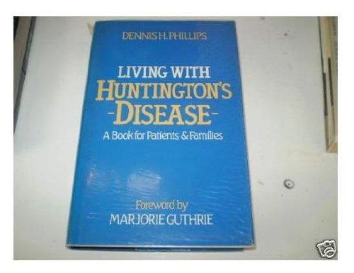 Book Living With Huntington's Disease: A Book for Patients and Families free