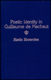 Book Poetic Identity in Guillaume De Machaut free