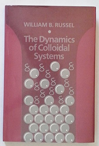 Book The Dynamics of Colloidal Systems free