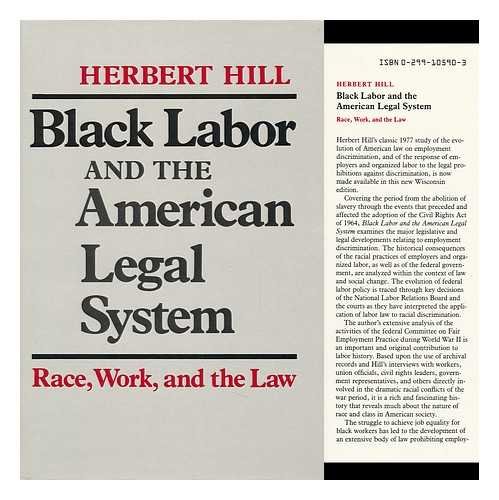 Book Black Labor And The American Legal System. Race, Work, And The Law free